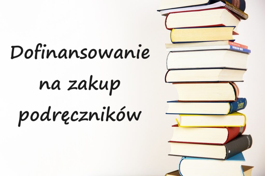 Dofinansowanie zakupu podręczników dla uczniów niepełnosprawnych w roku szkolnym 2024/2025