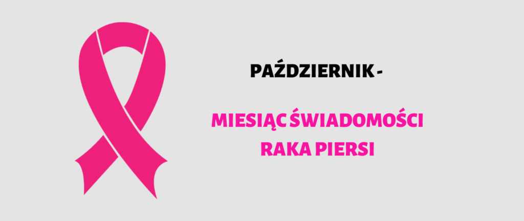 Miesiąc Świadomości Raka Piersi